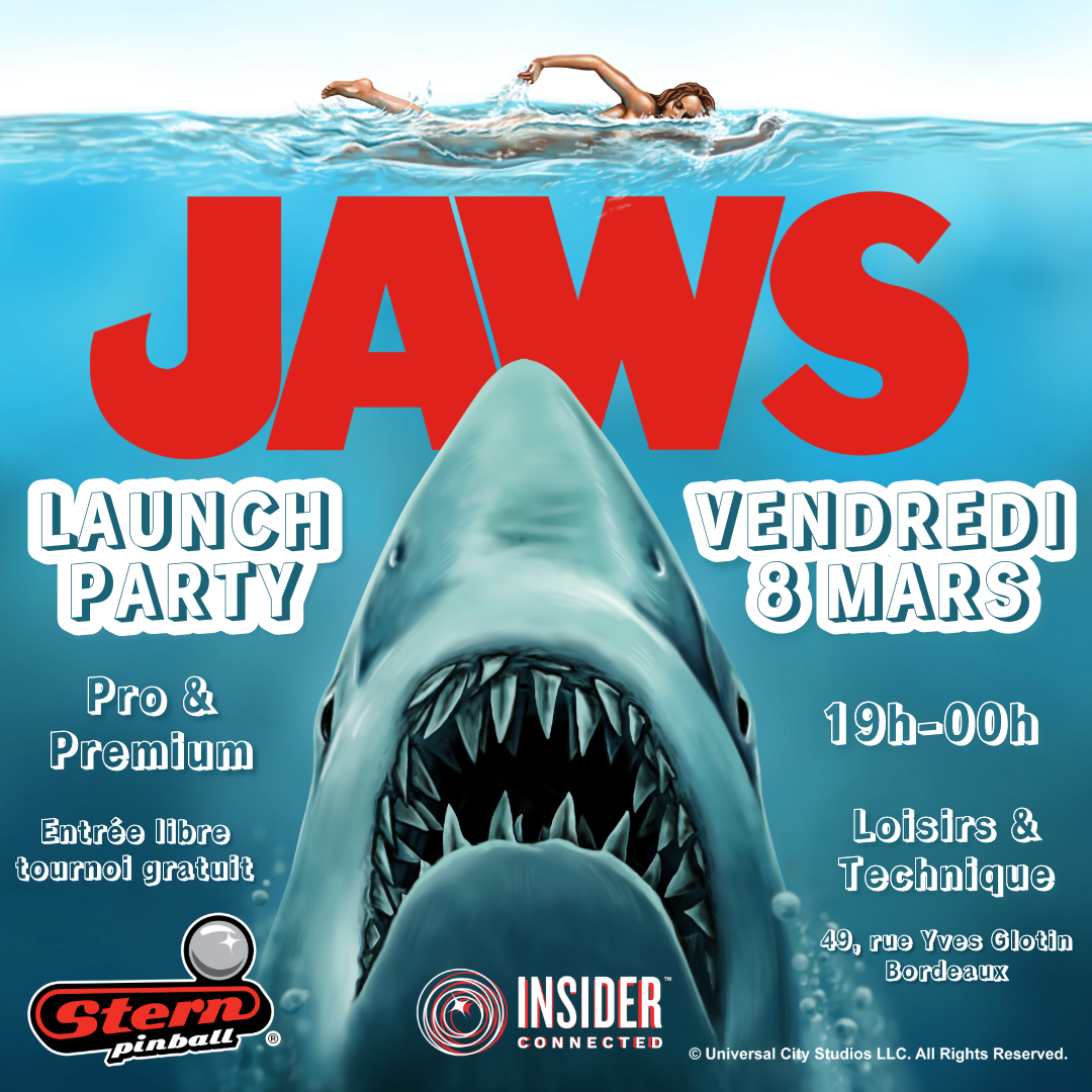 Affiche de la Launch Party du flipper Jaws chez Loisirs & Technique