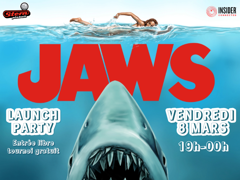 Launch Party du flipper Jaws !